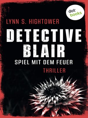 cover image of Detective Blair – Spiel mit dem Feuer